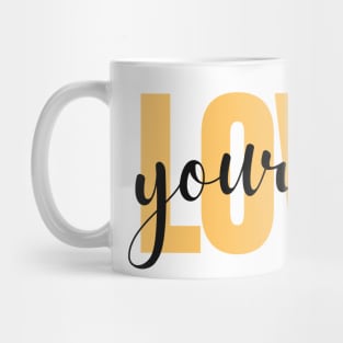 Love yourself Mug